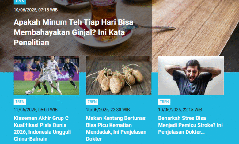 Teh Harian Bahayakah Ginjal? Indonesia Lolos Piala Dunia?